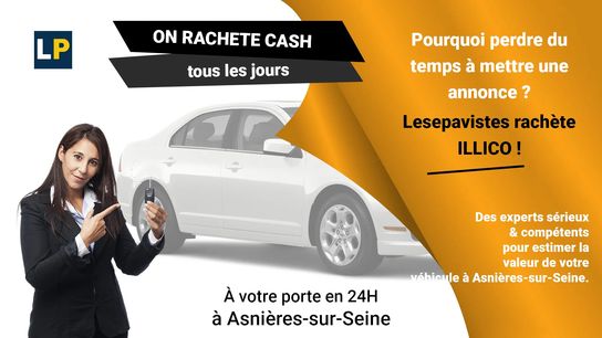 Reprise et rachat de véhicules d'occasion à Asnières-sur-Seine