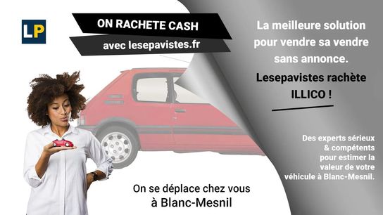 Reprise et acquisition de véhicules d'occasion à Blanc-Mesnil