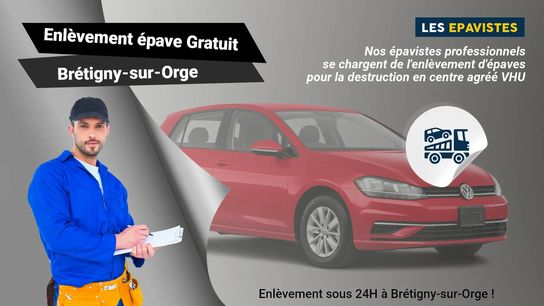 Besoin d'un service d'Enlèvement d'épave gratuit à Brétigny-sur-Orge ? Contactez-nous dès maintenant au 01.88.33.49.70 !
