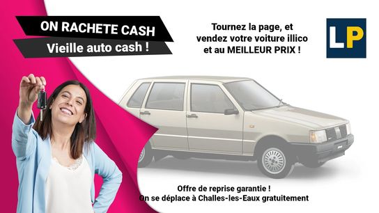 Opportunité d'acheter et de reprendre des voitures d'occasion à Challes-les-Eaux