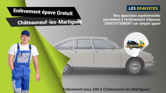 Pour bénéficier d'un service gratuit d'enlèvement d'épaves à Châteauneuf-les-Martigues, veuillez prendre contact au 04.84.89.46.80.