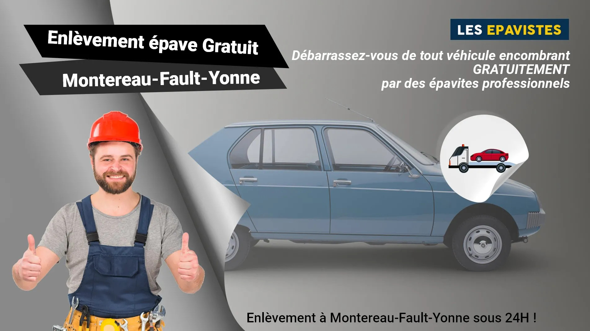 épaviste gratuit à Montereau-Fault-Yonne, contactez le 01.88.33.49.70