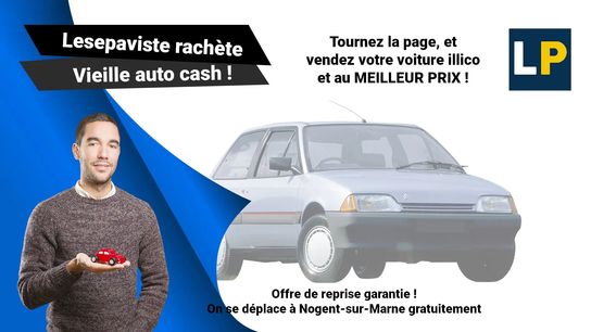 Reprise et rachat de voitures d'occasion à Nogent-sur-Marne : faites confiance à notre expertise