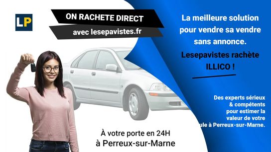 Services de reprise et rachat de voitures d'occasion à Perreux-sur-Marne