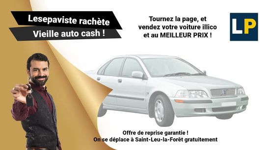 Reprise et rachat de véhicules d'occasion à Saint-Leu-la-Forêt : une opportunité à saisir !