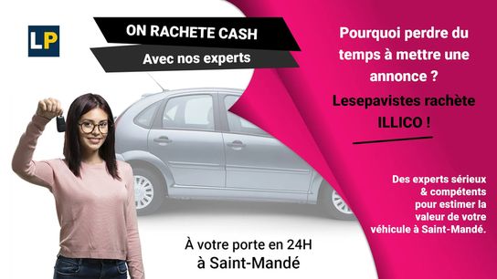 Reprise et rachat de véhicule d'occasion à Saint-Mandé : une offre exceptionnelle !