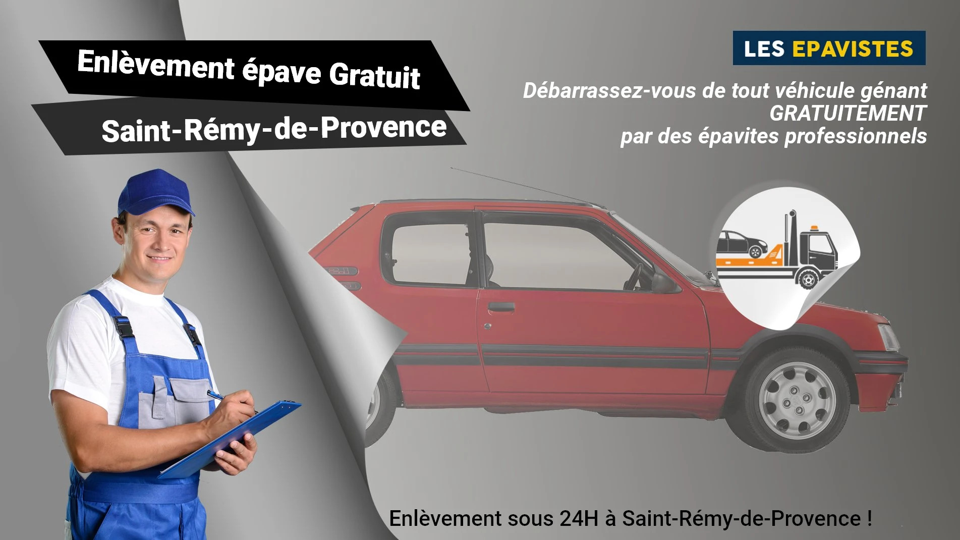 épaviste gratuit à Saint-Rémy-de-Provence, contactez le 04.84.89.46.80