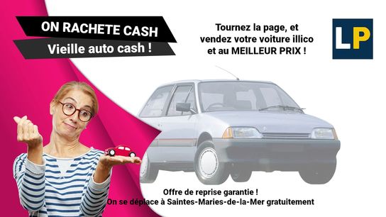 Reprise ou achat de voitures d'occasion à Saintes-Maries-de-la-Mer