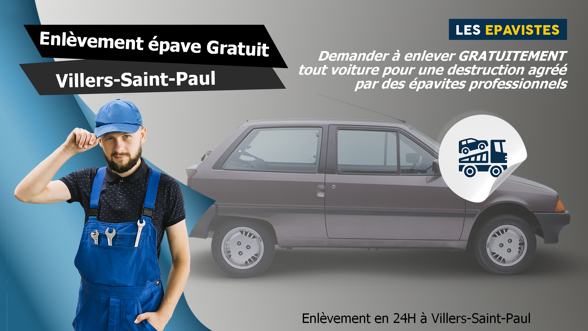 épaviste gratuit à Villers-Saint-Paul, contactez le 01.88.33.49.70