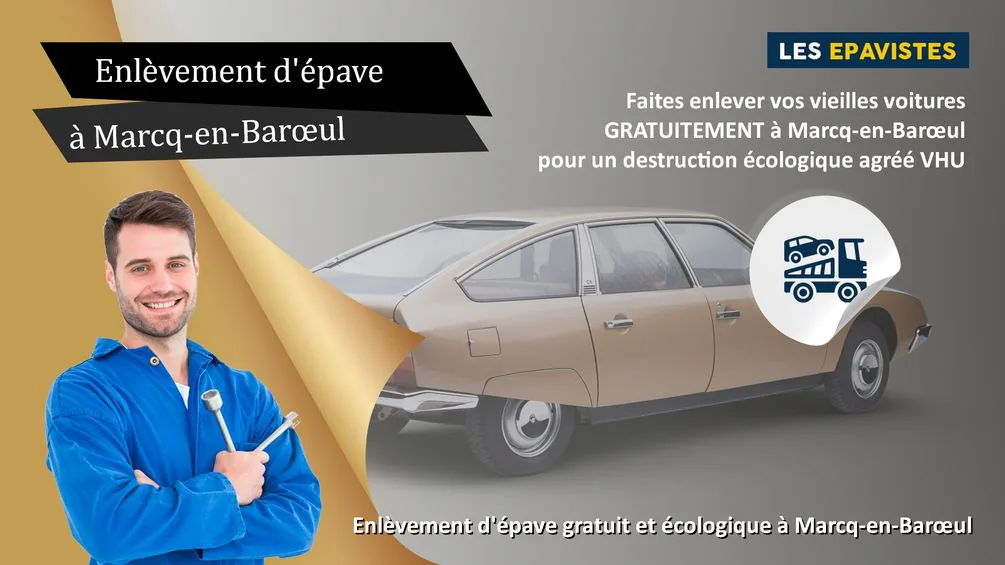 enlèvement épave Marcq-en-Barœul
