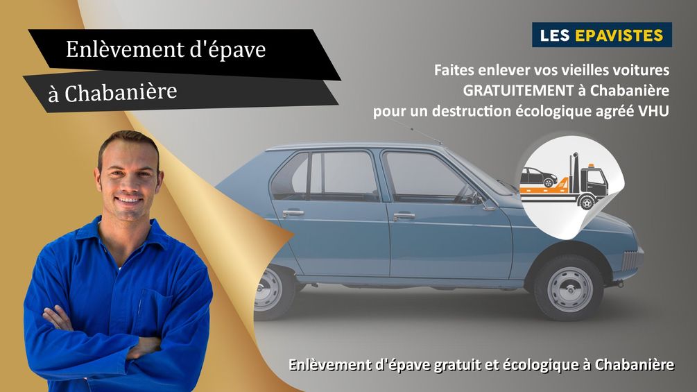 enlèvement épave Chabanière