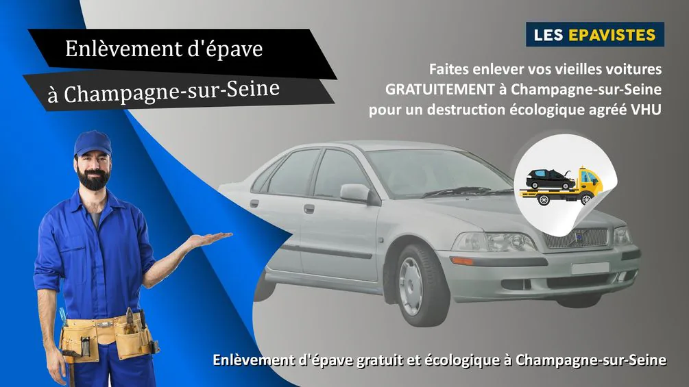 enlèvement épave Champagne-sur-Seine