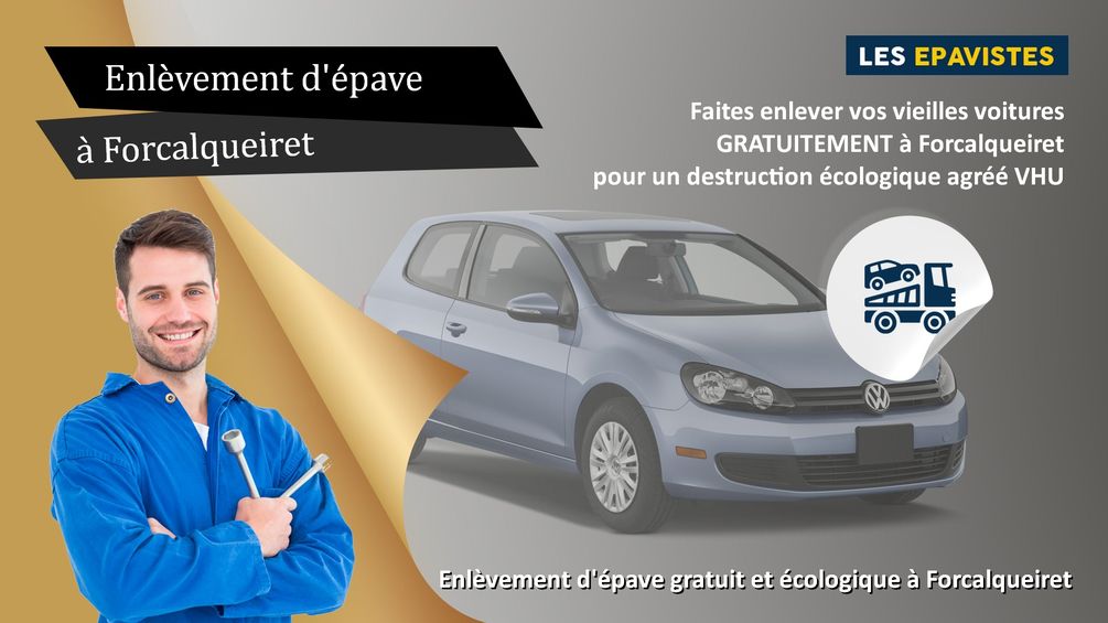 enlèvement épave Forcalqueiret