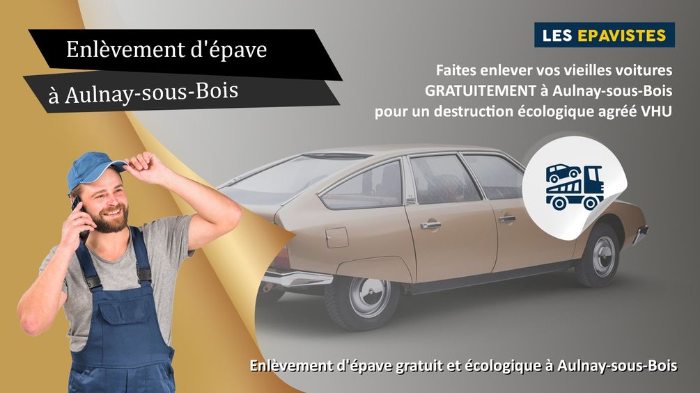 enlèvement épave Aulnay-sous-Bois