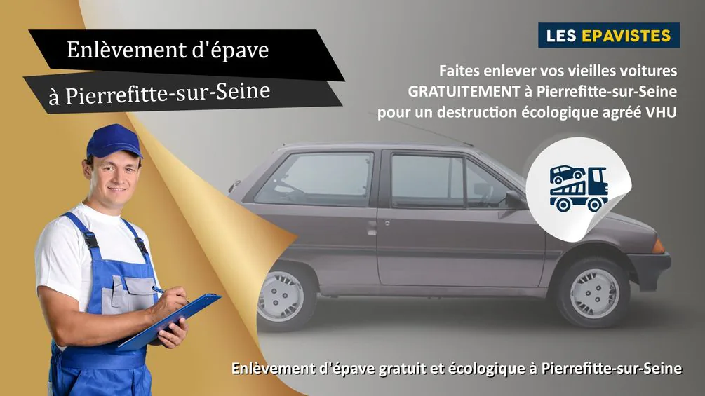 enlèvement épave Pierrefitte-sur-Seine