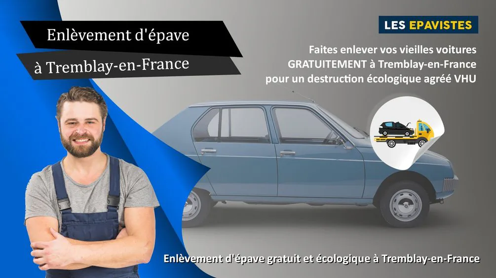 enlèvement épave Tremblay-en-France